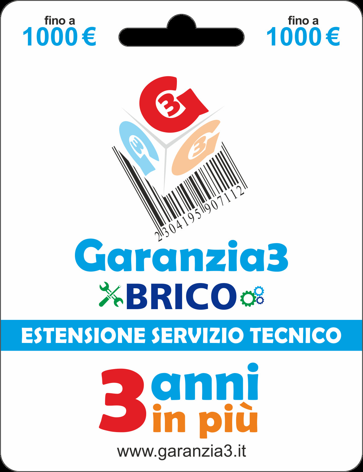 GARANZIA 3 Brico - Estensione del Servizio Tecnico Fino a 1000,00 Euro