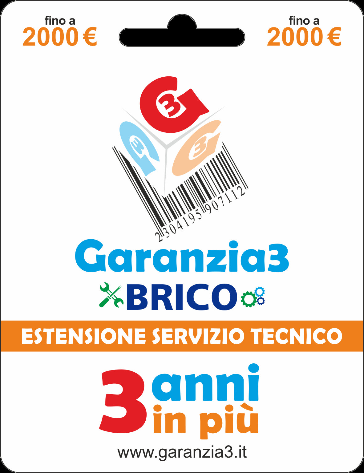 GARANZIA 3 Brico - Estensione del Servizio Tecnico Fino a 2000,00 Euro